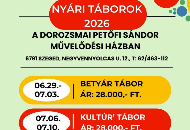 Nyári táborok 2026 A Dorozsmai Petőfi Sándor Művelődési Házban