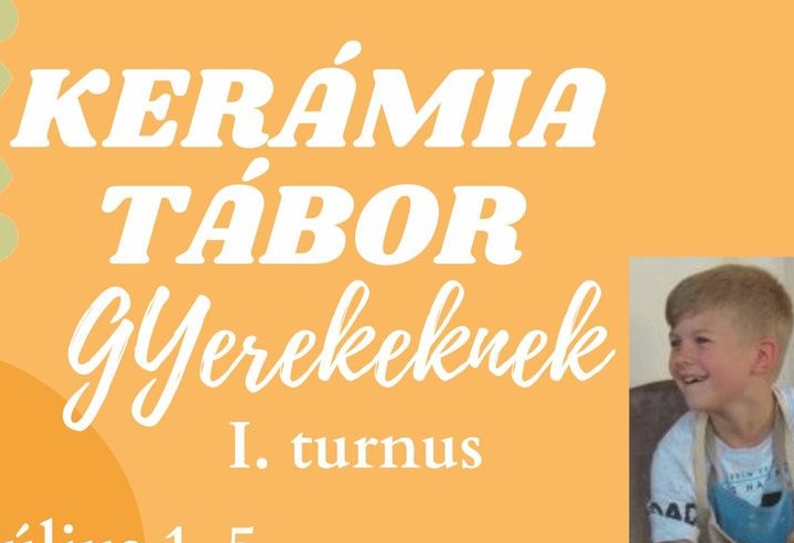 Kerámia tábor gyerekeknek I. turnus