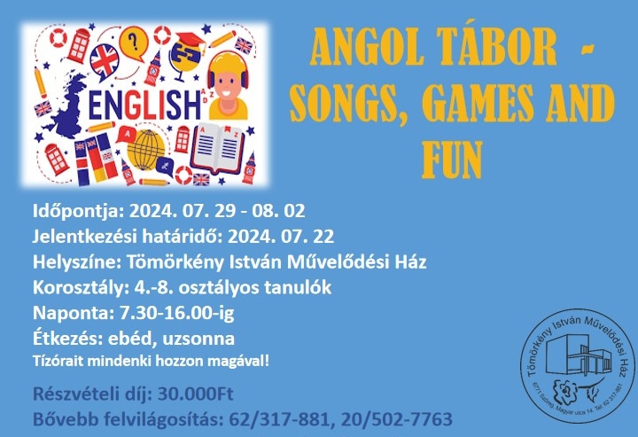 Angol tábor  -  Songs, games and fun (4-8. osztályos tanulóknak )