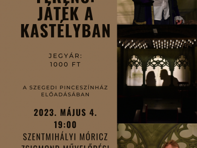 SZENTMIHÁLY - JÁTÉK A KASTÉLYBAN