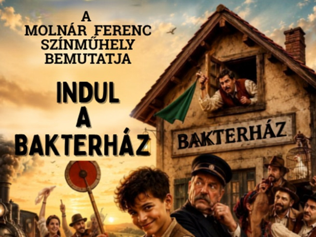 INDUL A BAKTERHÁZ - Népi Vígjáték