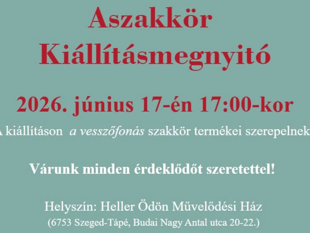 ASzakkörkiállítás-megnyitó
