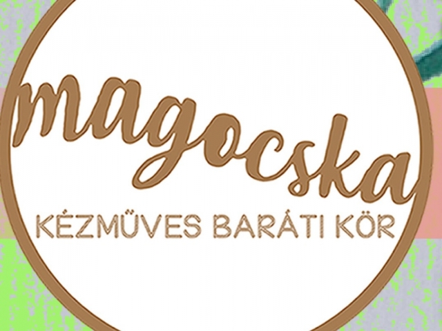 Magocska Kézműves Baráti kör - Vásár & Workshop