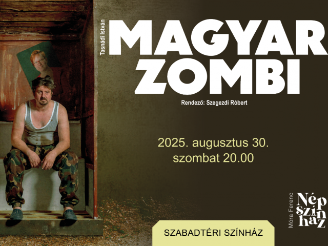 Magyar Zombi - szabadtéri színház