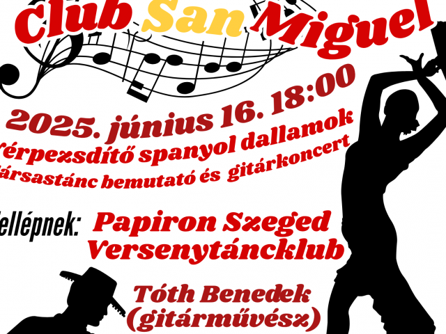 Club San Miguel - Vérpezsdítő spanyol dallamok