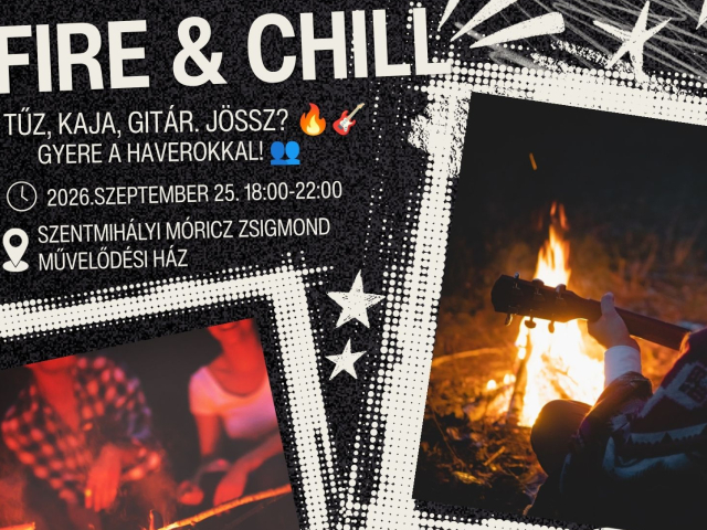 Fire & Chill – egy este Neked és a barátaidnak!