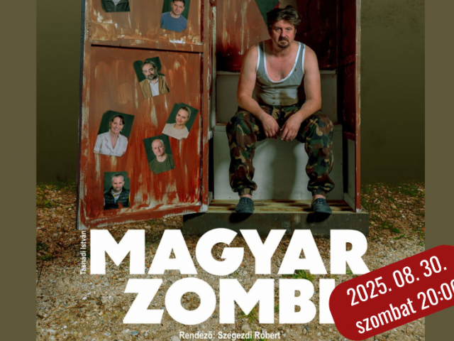 Magyar Zombi - szabadtéri színház