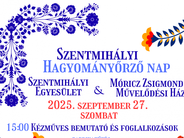 Szentmihályi Hagyományőrző nap