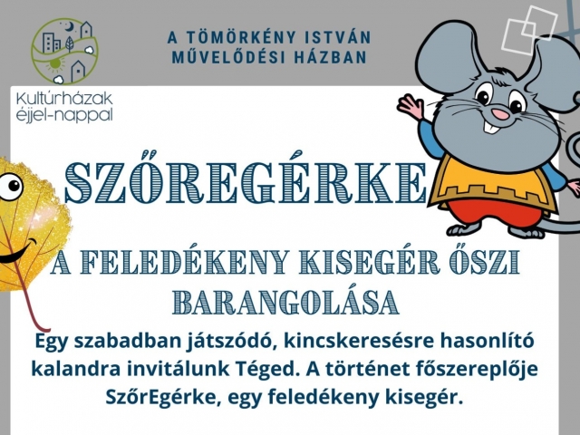 SzőrEgérke - a feledékeny kisegér őszi baranGOlása