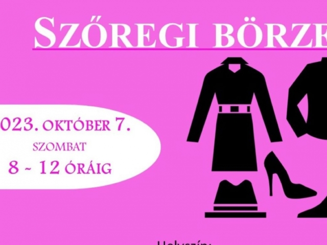 Szőregi börze - 2023. 10. 07.