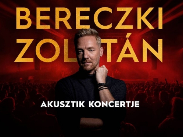 Bereczki Zoltán koncertje
