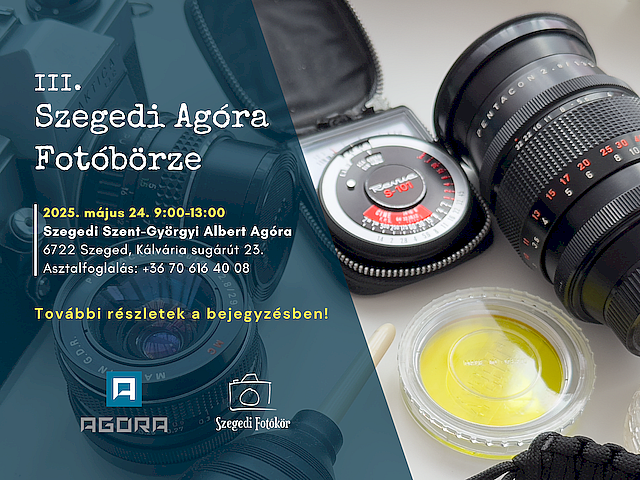 III. Szegedi Agóra Fotóbörze