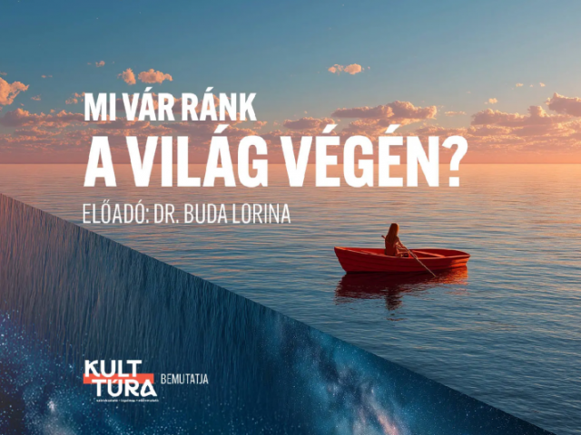 Mi vár ránk a világ végén? - előadás