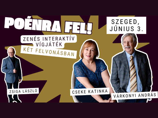 Poénra fel! - zenés, interaktív vígjáték